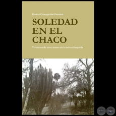 SOLEDAD EN EL CHACO - Autor: EMMA CONCEPCIN FERREIRA